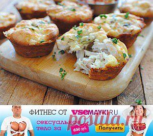 Мафин с куриным филе и сыром | Don Аппетит