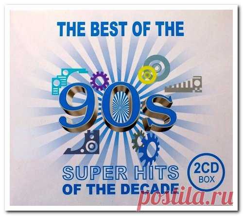 The Best of the 90s - Super Hits of the Decade (2CD Set) (2011) FLAC Artist: Various ArtistsTitle Of Album: The Best of the 90s - Super Hits of the Decade (2CD Set)Year Of Release: 2011Label: Polysound Inc.Genre: Pop, Disco, Eurodance, Euro House, Electro, Synth-popQuality: FLAC (*tracks+.cue,log)Bitrate: LosslessTime: 02:30:25Full Size: 1.06 GB (+3%)
