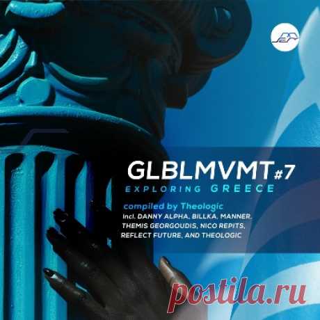 VA – GLBLMVMT7 – Exploring Greece
