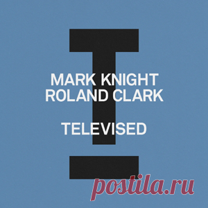 Mark Knight, Roland Clark - Televised | 4DJsonline.com