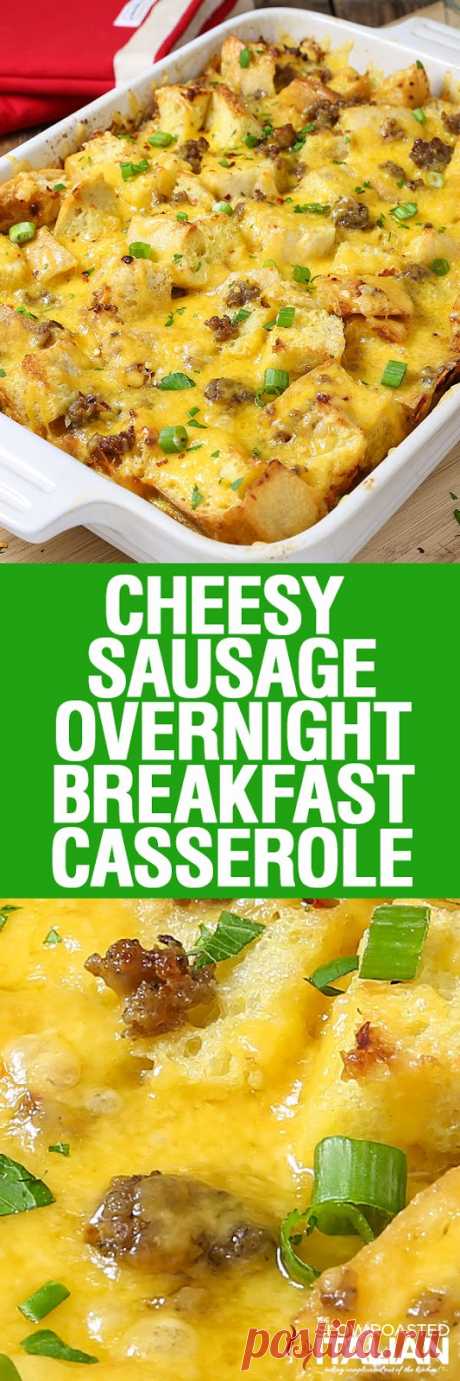 Cheesy Sausage Overnight Breakfast Casserole