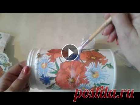 декупаж банок  для сыпучих продуктов. декупаж банок для сыпучих продуктов....