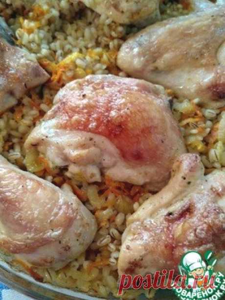 Перловка с курицей в духовке &quot;Удивительная&quot; за 1 час