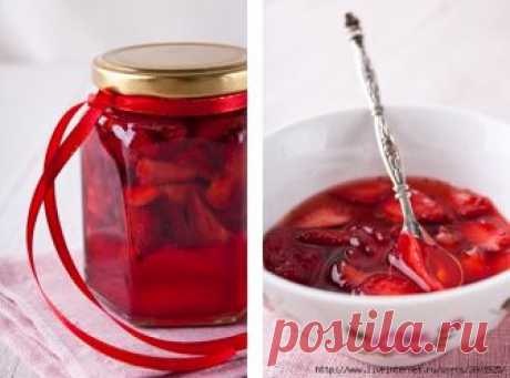 Клубничное варенье без варки - клубника остается, как будто только что с грядки