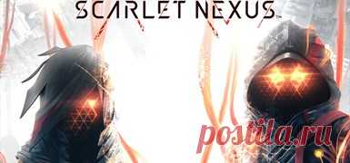 ?Scarlet Nexus &#124; Gamepays.ru