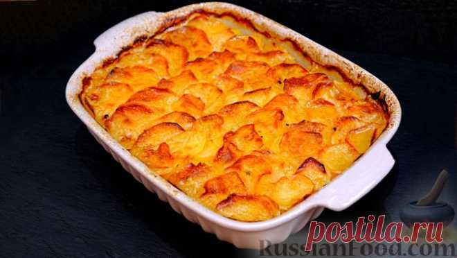 Домашняя классика. ЗАПЕКАНКА картофельная - лучшие рецепты!
