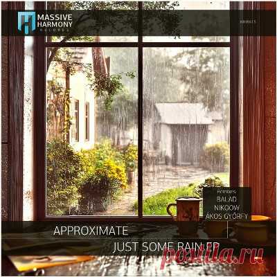 Approximate - Just Some Rain