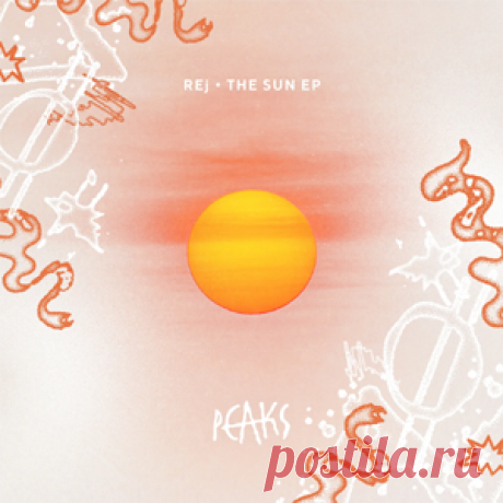 REj - The Sun EP | 4DJsonline.com