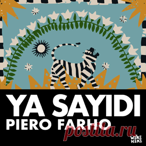 Piero Farho - Ya Sayidi | 4DJsonline.com