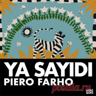 Piero Farho - Ya Sayidi | 4DJsonline.com