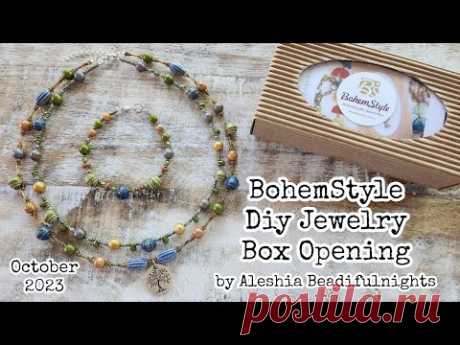 BohemStyle Diy Jewelry Box October 2023 Opening