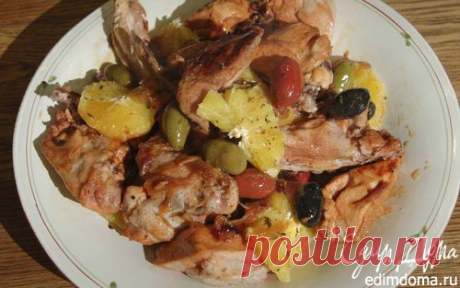 Курица с апельсинами и оливками | Кулинарные рецепты от «Едим дома!»