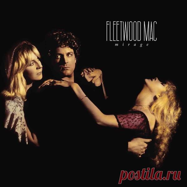 Fleetwood Mac - Mirage 1982 – МУЗЫКА 70-Х , пользователь Александр Лозовой | Группы Мой Мир