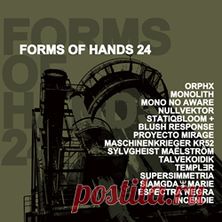 VA - Forms Of Hands 24 (2025) 320kbps / FLAC