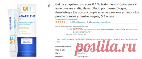 Amazon.com: Gel de adapaleno sin acné 0.1%, tratamiento tópico para el acné una vez al día, desarrollado por dermatólogos, desobstruye los poros y limpia el acné, previene y mejora los puntos blancos y puntos negros, 0.5 onzas : Belleza y Cuidado Personal
