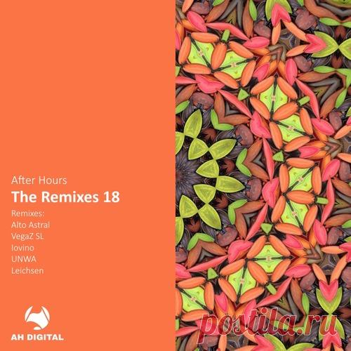 Download VA - After Hours - the Remixes 18 - Musicvibez Label AH Digital Styles Progressive House Date 2024-08-23 Catalog # AHD422 Length 39:37 Tracks 5