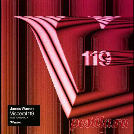 VA – Visceral 119 Past Forward X [VSCR2212] ✅ MP3 download