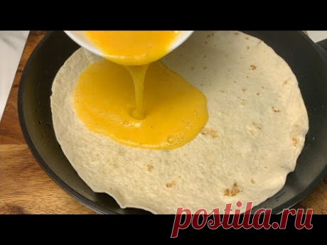 Просто вылейте 2 Яйца на лаваш и результат будет потрясающий! Вкуснее, чем пицца! 2 лучших рецепта