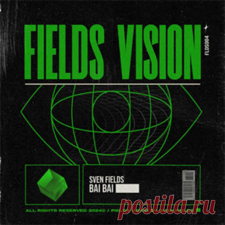 Sven Fields - Bai Bai - Extended Mix | 4DJsonline.com