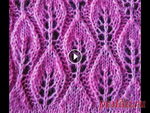 КАК СВЯЗАТЬ СПИЦАМИ #АЖУРНЫЙ #УЗОР ЛИСТИКИ КАК СВЯЗАТЬ СПИЦАМИ #АЖУРНЫЙ #УЗОР ЛИСТИКИ...