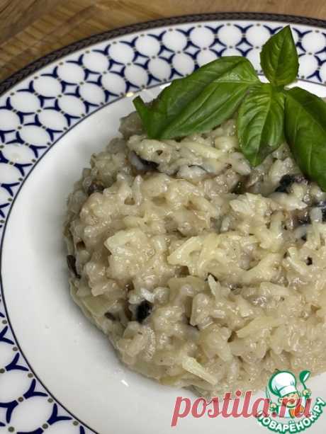 Ризотто с сыром и грибами Кулинарный рецепт