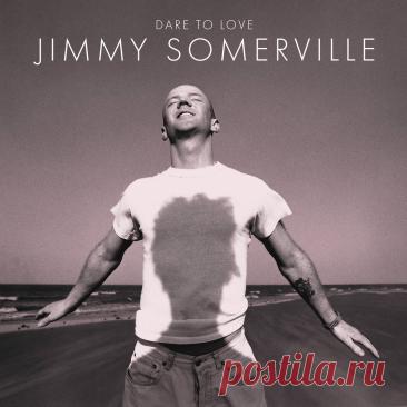 Jimmy Somerville - Dare To Love (Remastered & Expanded) (2CD) (2025) 320kbps / FLAC