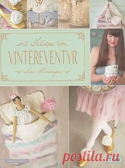 Книги тильда - Tildas Vintereventyr-Тильда герои волшебных сказок