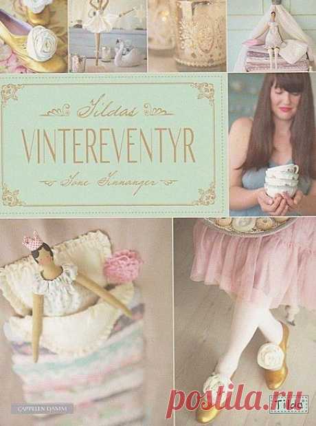 Книги тильда - Tildas Vintereventyr-Тильда герои волшебных сказок