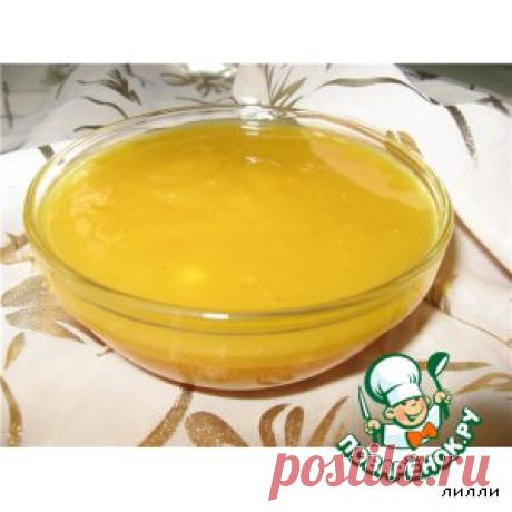 Lemon curd / Лимонный курд - кулинарный рецепт