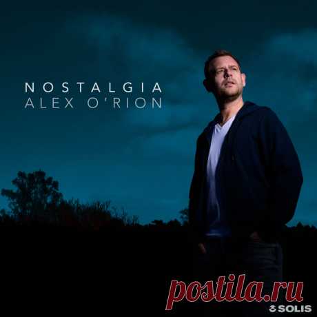 Alex O'Rion - Nostalgia SOLIS007 » MinimalFreaks.co