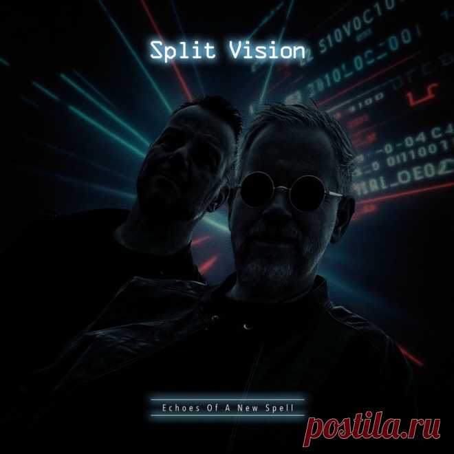 Split Vision - Echoes Of A New Spell (2025) 320kbps / FLAC
