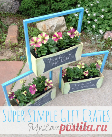 Super Simple Gift Crates | My Love 2 Create