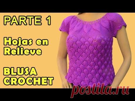 Blusa a crochet en punto hojas en relieves talla L paso a paso para damas VIDEO 1