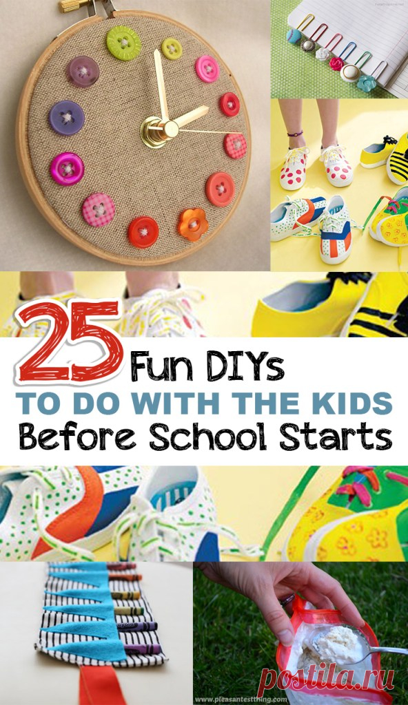 25 Fun DIY's to do with Your Kids before School Starts - Picky Stitch