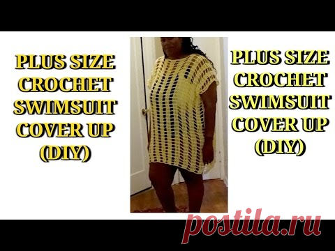 PLUS SIZE CROCHET SWIMSUIT COVER UP (DIY)| Jackie1113