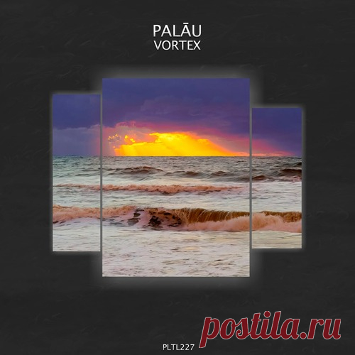Palau (OFC) – Vortex [PLTL227] ✅ MP3 download