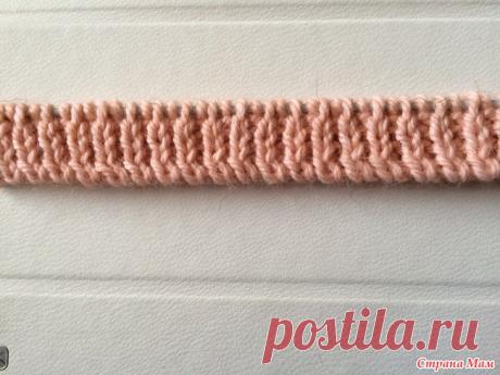 Резинка спицами не стягивающая край. Нашла в интернете описание, как сделать резинку с не растягивающимся краем и сделала небольшой мастер класс. Может кому- то пригодится. Мне такой способ понравился.