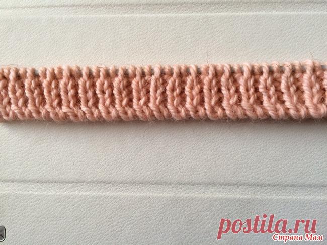 Резинка спицами не стягивающая край. Нашла в интернете описание, как сделать резинку с не растягивающимся краем и сделала небольшой мастер класс. Может кому- то пригодится. Мне такой способ понравился.