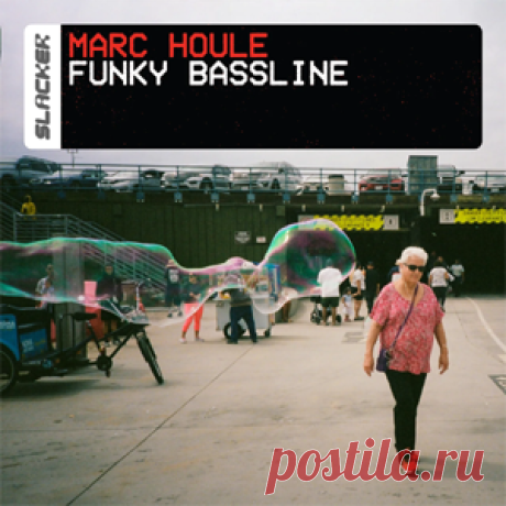 Marc Houle - Funky Bassline | 4DJsonline.com