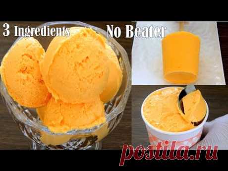 3 in 1 Mango Ice cream recipe in Blender | Mango Cup ice cream | Mango Popsicle
