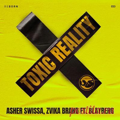 ASHER SWISSA, Zvika Brand, Blayberg – Toxic Reality (Extended Version)