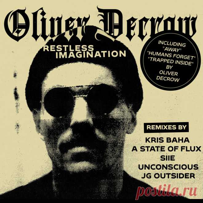 Oliver Decrow - Restless Imagination (2025) 320kbps / FLAC