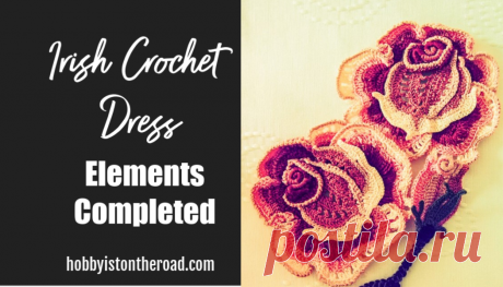 I have just reached a very exciting stage in my Irish crochet dress project: I have all Irish crochet elements completed for the dress.