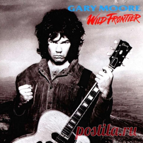 Gary Moore - Wild Frontier (1987)