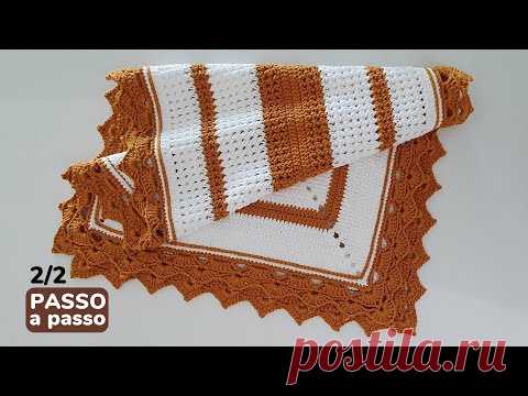 TAPETE TRINDADE - Passo a passo 2/2 | Tapete retangular de crochê com ponto trindade