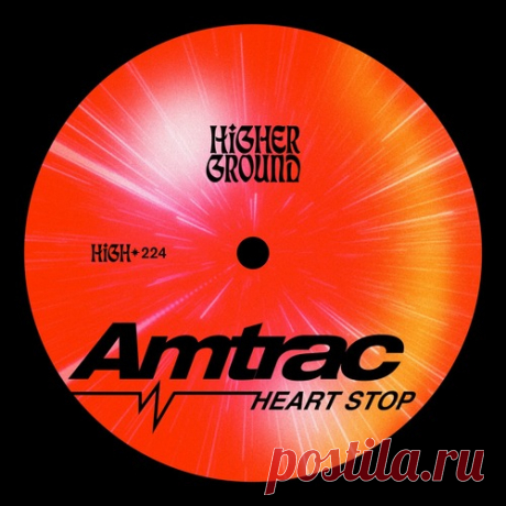 Amtrac - Heart Stop (Original Mix) free download mp3 music 320kbps