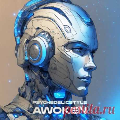 Psychedelicstyle – Awoken