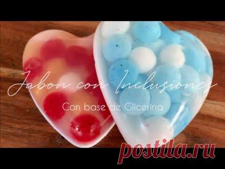 JABON DE GLICERINA CON INCLUSIONES : Como hacer jabon de glicerina
