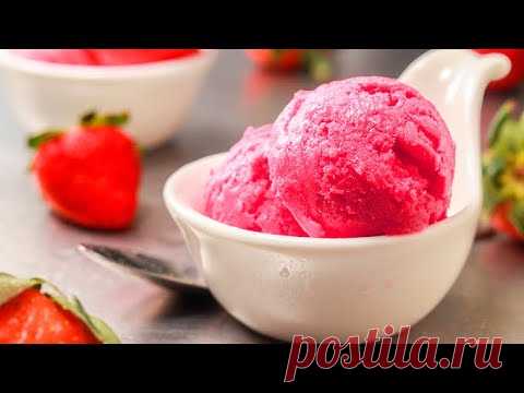Клубничный сорбет | Как приготовить домашнее мороженое очень просто и вкусно?