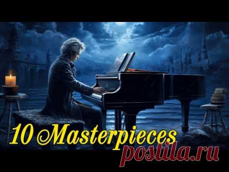 10 самых красивых шедевров классической музыки🎻Классические шедевры - Бетховен, Моцарт, Чайковский..